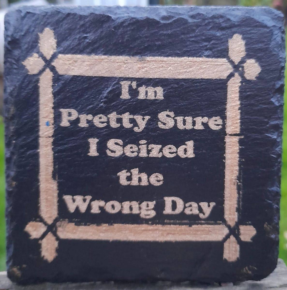 Slate Drinks Coaster with Funny Message