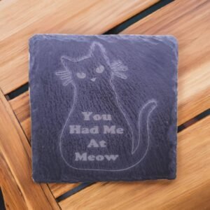 slate drinks coaster with funny and cute cat message