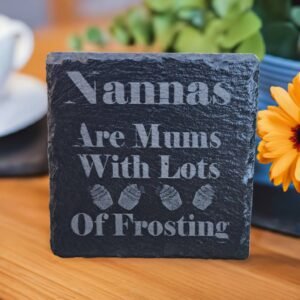 Slate Drinks Coaster with Loving Nanna Message
