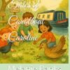 Canalboat Caroline children’s book cover featuring a friendly canal boat and countryside animals